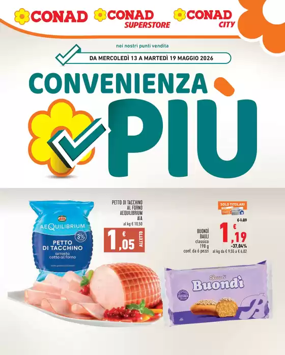 Volantino Conad | CONVENIENZA PIU  | 2026-05-13T00:00:00.000Z - 2026-05-19T00:00:00.000Z