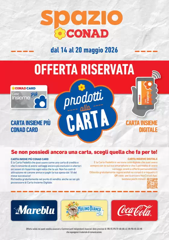 Volantino Spazio Conad a Ravascletto | PRODOTTI ALLA CARTA | 2026-05-14T00:00:00.000Z - 2026-05-20T00:00:00.000Z
