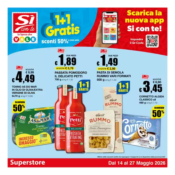 Volantino Si con te superstore a Empoli | 1+1 gratis | 2026-05-14T00:00:00.000Z - 2026-05-27T00:00:00.000Z