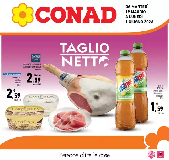 Volantino Conad a Monticello Conte Otto | Taglio netto | 2026-05-19T00:00:00.000Z - 2026-06-01T00:00:00.000Z