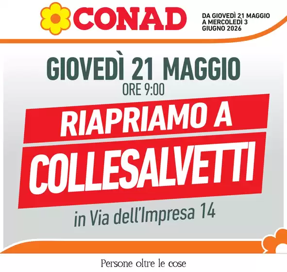 Volantino Conad | RIAPERTURA | 2026-05-21T00:00:00.000Z - 2026-06-03T00:00:00.000Z
