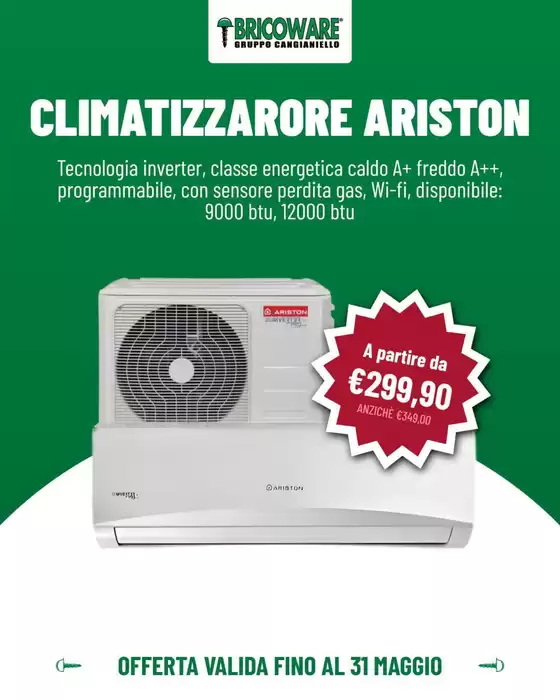 Volantino Bricoware a Cavasso Nuovo | Climatizzarore ariston | 2026-05-13T00:00:00.000Z - 2026-05-31T00:00:00.000Z