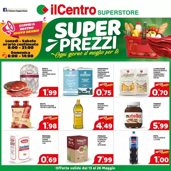 Volantino Il Centro Superstore | Super prezzi | 2026-05-13T00:00:00.000Z - 2026-05-26T00:00:00.000Z