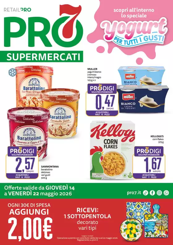 Volantino PRO7 Supermercati | Promozioni | 2026-05-14T00:00:00.000Z - 2026-05-22T00:00:00.000Z