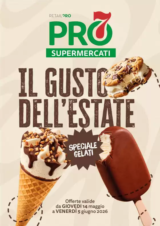 Volantino PRO7 Supermercati | Il gusto dell'estate | 2026-05-14T00:00:00.000Z - 2026-06-05T00:00:00.000Z