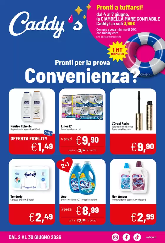Volantino Caddy's | Pronti per la prova Convenienza? Offerte dal 2 al 31 giugno | 2026-06-02T00:00:00.000Z - 2026-06-30T00:00:00.000Z