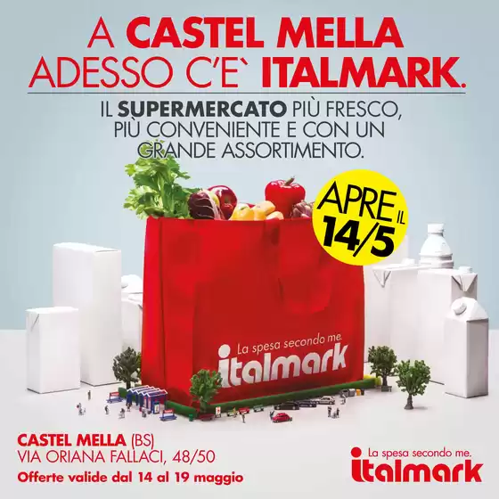 Volantino Italmark | A castel mella adesso c'e Italmark | 2026-05-14T00:00:00.000Z - 2026-05-19T00:00:00.000Z