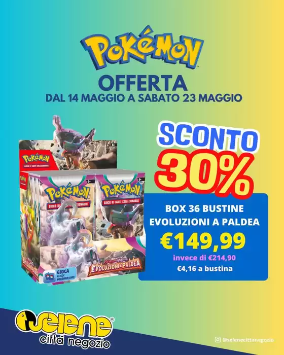 Volantino Selene Città Negozio | Sconto 30% | 2026-05-14T00:00:00.000Z - 2026-05-23T00:00:00.000Z