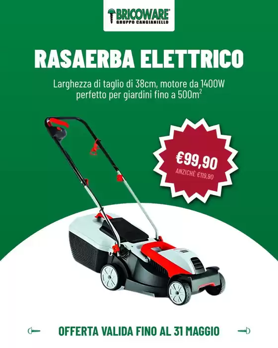 Volantino Bricoware | Rasaerba elettrico | 2026-05-15T00:00:00.000Z - 2026-05-31T00:00:00.000Z