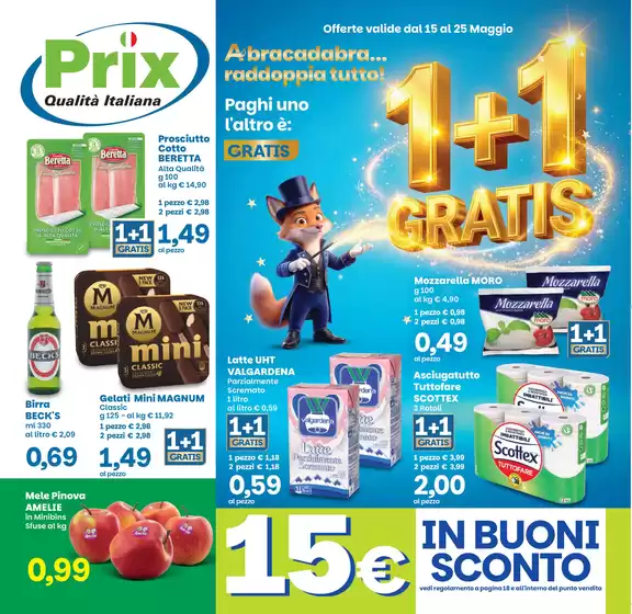 Volantino Prix | 1+1 gratis | 2026-05-15T00:00:00.000Z - 2026-05-25T00:00:00.000Z