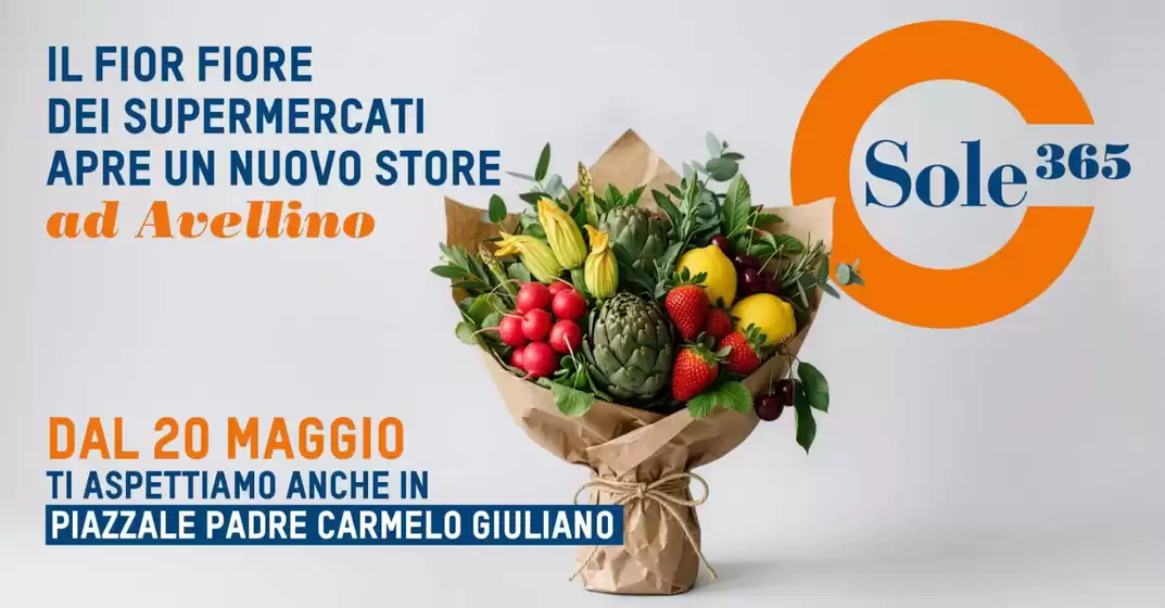 Volantino Sole 365 | Nuovo store ad Avellino | 2026-05-20T00:00:00.000Z - 2026-05-20T00:00:00.000Z