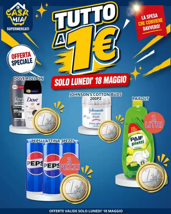 Volantino A Casa Mia | Tutto a 1 euro | 2026-05-18T00:00:00.000Z - 2026-05-18T00:00:00.000Z