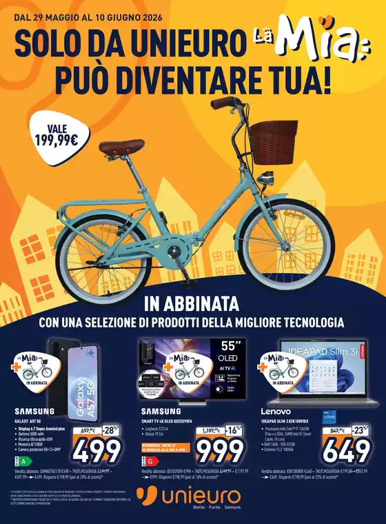 Volantino Unieuro a | La Mia può diventare tua da Unieuro! | 2026-05-29T00:00:00.000Z - 2026-06-10T00:00:00.000Z