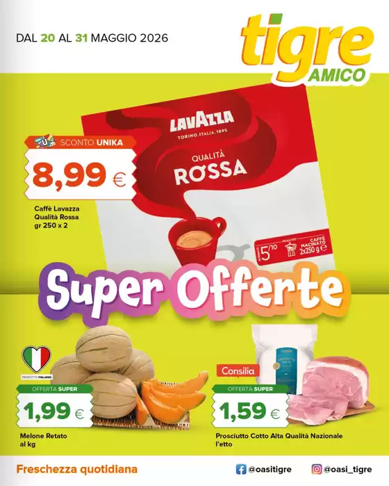 Volantino Tigre Amico | Super offerte | 2026-05-20T00:00:00.000Z - 2026-05-31T00:00:00.000Z