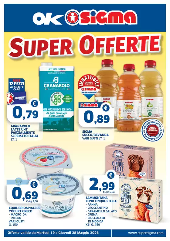 Volantino Ok Sigma a Monte Porzio Catone | Super offerte | 2026-05-19T00:00:00.000Z - 2026-05-28T00:00:00.000Z