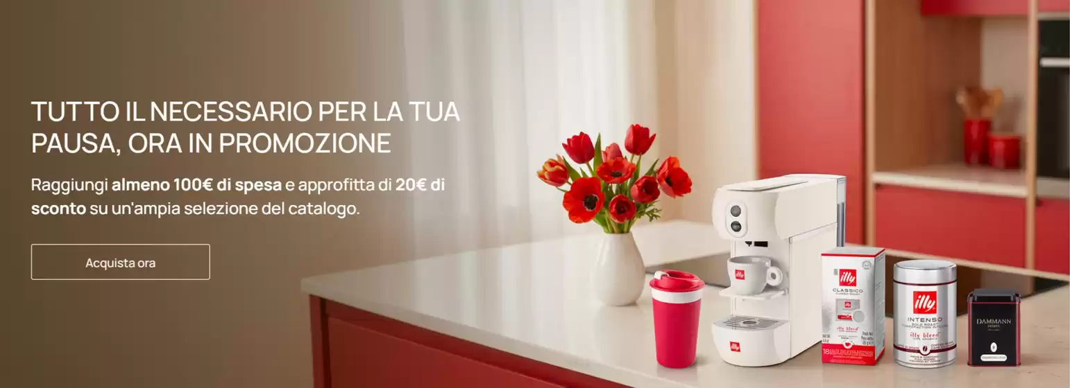 Volantino Illy a Monte Porzio Catone | Approfitta di 20€ si sconto | 2026-05-19T00:00:00.000Z - 2026-06-02T00:00:00.000Z