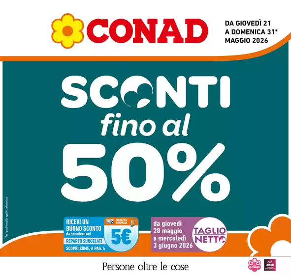 Volantino Conad a Verucchio | Sconti fino al 50% | 2026-05-21T00:00:00.000Z - 2026-05-31T00:00:00.000Z