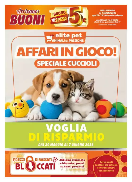 Volantino Elite Pet | Le migliori offerte per gli acquirenti parsimoniosi | 2026-05-20T00:00:00.000Z - 2026-06-07T00:00:00.000Z