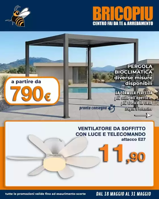 Volantino BricoPiù | Dal 18 al 31 Maggio | 2026-05-18T00:00:00.000Z - 2026-05-31T00:00:00.000Z