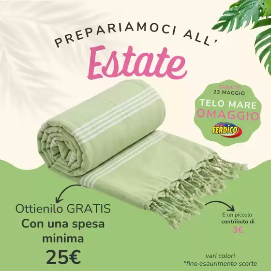 Volantino Ferdico a Secugnago | Prepariamoci all estate | 2026-05-23T00:00:00.000Z - 2026-05-23T00:00:00.000Z