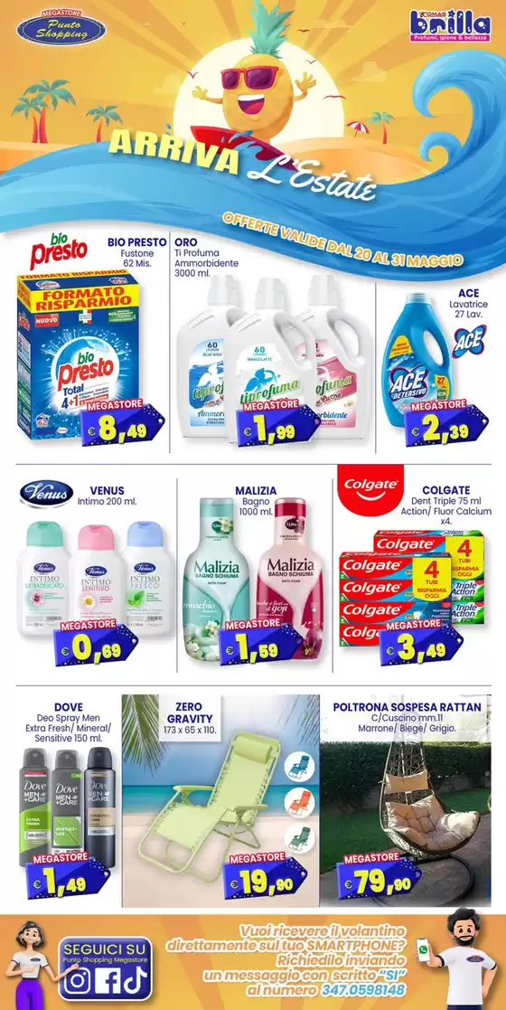Volantino Punto Shopping Megastore a Secugnago | Arriva l'estate | 2026-05-20T00:00:00.000Z - 2026-05-31T00:00:00.000Z