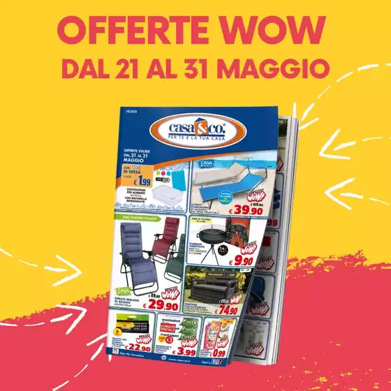 Volantino Casa & Co | Offerte valide dal 21 al 31 maggio | 2026-05-21T00:00:00.000Z - 2026-05-31T00:00:00.000Z