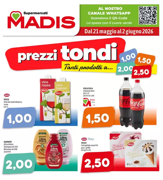 Volantino Madis | Prezzi tondi | 2026-05-21T00:00:00.000Z - 2026-06-02T00:00:00.000Z