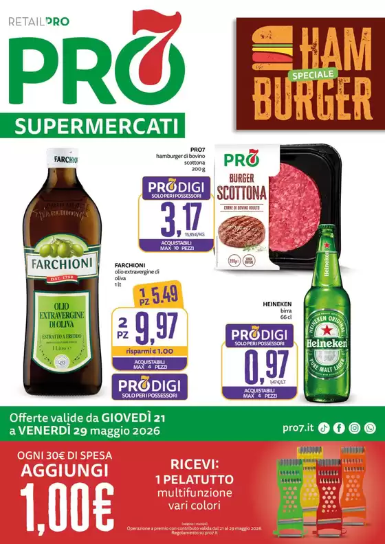 Volantino PRO7 Supermercati | Offerte valide da 21 a 29 maggio 2026 | 2026-05-21T00:00:00.000Z - 2026-05-29T00:00:00.000Z