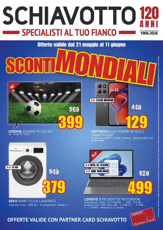 Volantino Schiavotto | Sconti Mondiali | 2026-05-21T00:00:00.000Z - 2026-06-11T00:00:00.000Z