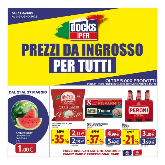 Volantino Docks Iper a Leporano | Prezzi da ingrosso per tutti | 2026-05-21T00:00:00.000Z - 2026-06-03T00:00:00.000Z