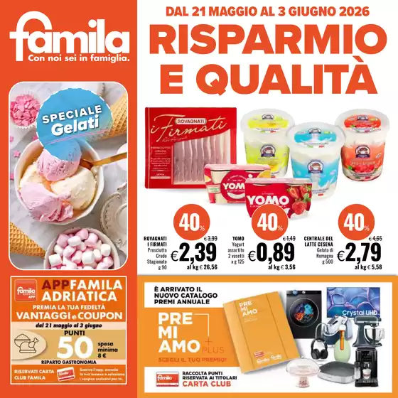 Volantino Famila | Risparmio e qualità | 2026-05-21T00:00:00.000Z - 2026-06-03T00:00:00.000Z