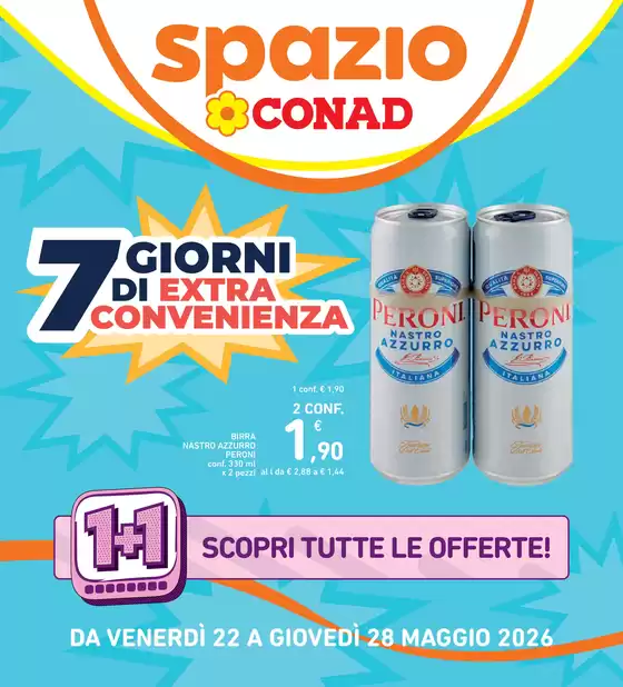 Volantino Spazio Conad a Feletto | 7 giorni di extra convenienza | 2026-05-22T00:00:00.000Z - 2026-05-28T00:00:00.000Z