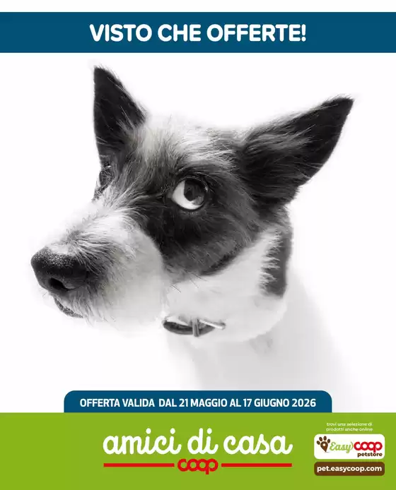 Volantino Amici di casa Coop | VISTO CHE OFFERTE! | 2026-05-21T00:00:00.000Z - 2026-06-17T00:00:00.000Z