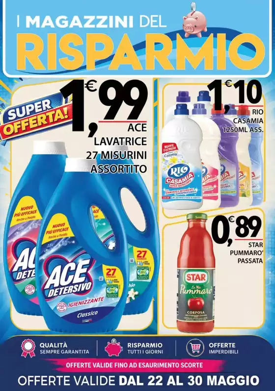 Volantino Magazzini del Risparmio | Offerte valide dal 22 al 30 maggio | 2026-05-22T00:00:00.000Z - 2026-05-30T00:00:00.000Z