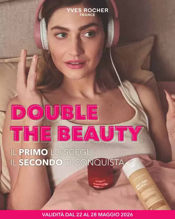 Volantino Yves Rocher a Serrapetrona | DOUBLE THE BEAUTY | 2026-05-22T00:00:00.000Z - 2026-05-28T00:00:00.000Z