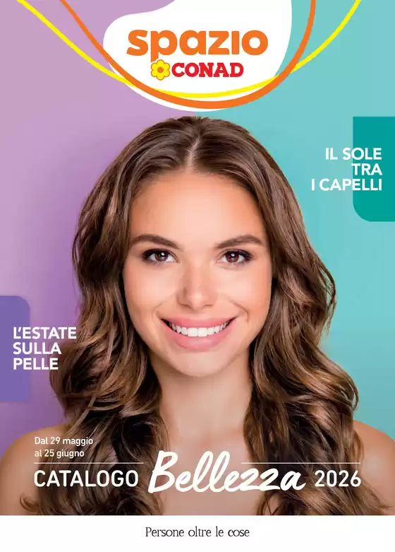 Volantino Spazio Conad a Ostiano | Catalogo Bellezza | 2026-05-29T00:00:00.000Z - 2026-06-25T00:00:00.000Z