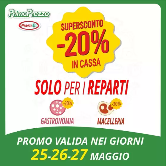Volantino PrimoPrezzo | Superconto -20% | 2026-05-25T00:00:00.000Z - 2026-05-27T00:00:00.000Z