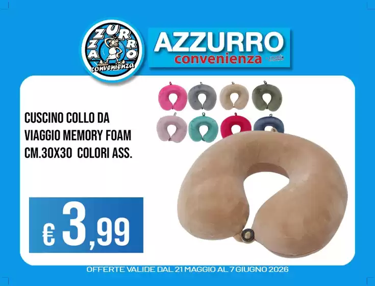 Volantino Azzurro Convenienza | Offerte valide dal 21 maggio al 7 giugno | 2026-05-21T00:00:00.000Z - 2026-06-07T00:00:00.000Z