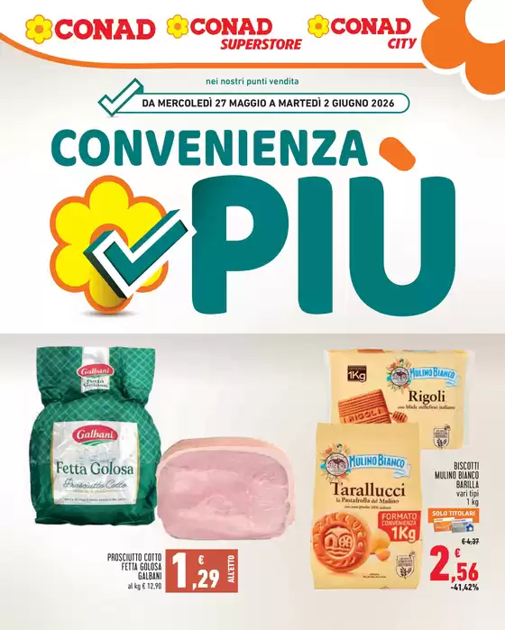 Volantino Conad Superstore a Valentano | Convenienza più | 2026-05-27T00:00:00.000Z - 2026-06-02T00:00:00.000Z