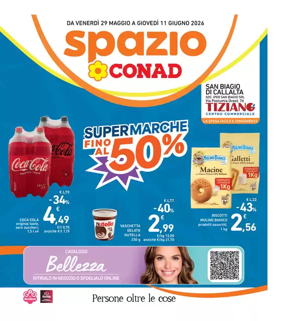 Volantino Spazio Conad a Quarto d'Altino | Super marche fino al 50% | 2026-05-29T00:00:00.000Z - 2026-06-11T00:00:00.000Z