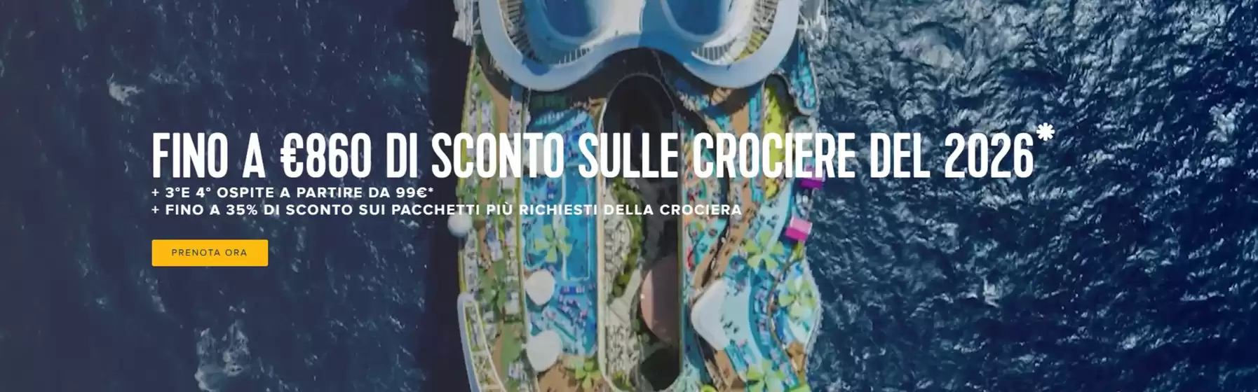 Volantino Royal Caribbean | Fino a €860 di sconto | 2026-05-26T00:00:00.000Z - 2026-06-01T00:00:00.000Z