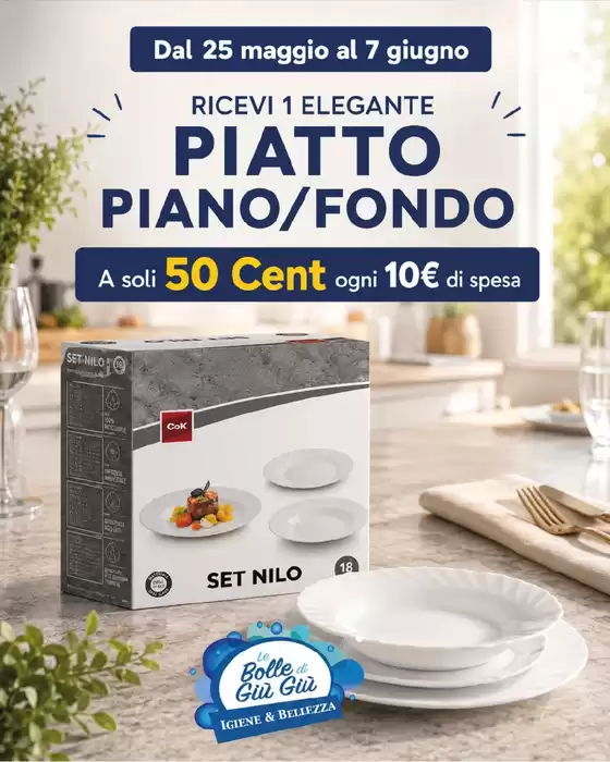 Volantino Le Bolle di Giù Giù a Ronco Briantino | Piatto piano/fondo | 2026-05-25T00:00:00.000Z - 2026-06-07T00:00:00.000Z