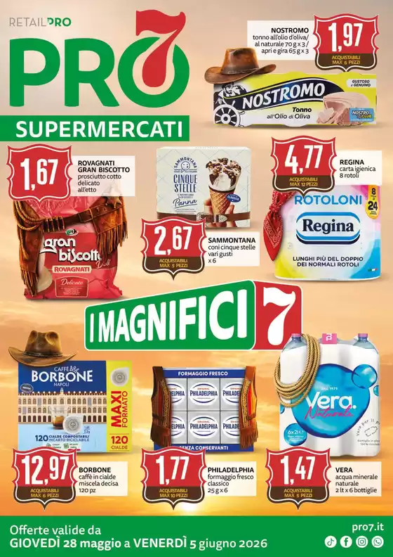 Volantino PRO7 Supermercati  | I magnifici 7 | 2026-05-28T00:00:00.000Z - 2026-06-05T00:00:00.000Z