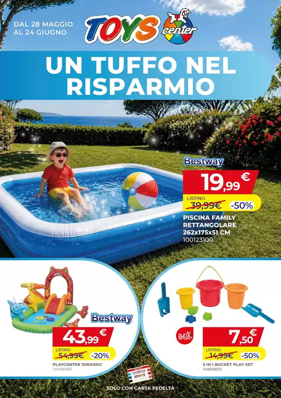Volantino Toys Center | UN TUFFO NEL RISPARMIO | 2026-05-28T00:00:00.000Z - 2026-06-24T00:00:00.000Z
