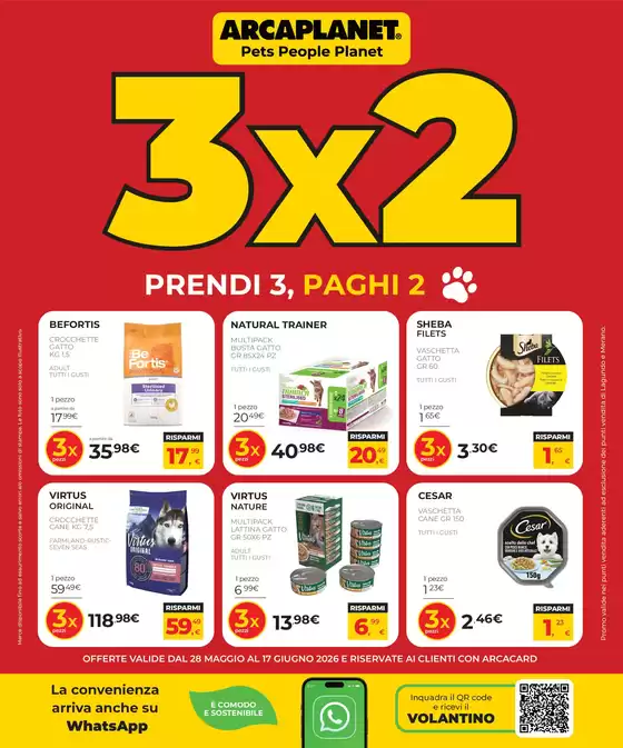 Volantino Arcaplanet | Prendi 3, paghi 2 | 2026-05-28T00:00:00.000Z - 2026-06-17T00:00:00.000Z
