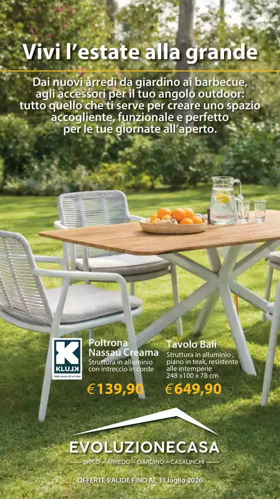 Volantino Evoluzione Casa | Vivi l'estate alla grande | 2026-05-28T00:00:00.000Z - 2026-07-31T00:00:00.000Z