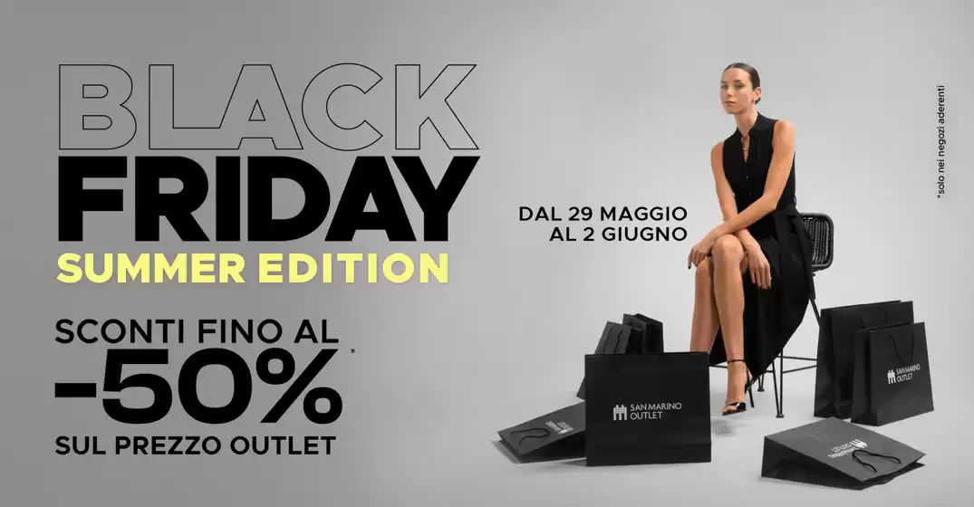 Volantino San Marino Outlet Experience | Black friday -50% | 2026-05-29T00:00:00.000Z - 2026-06-02T00:00:00.000Z