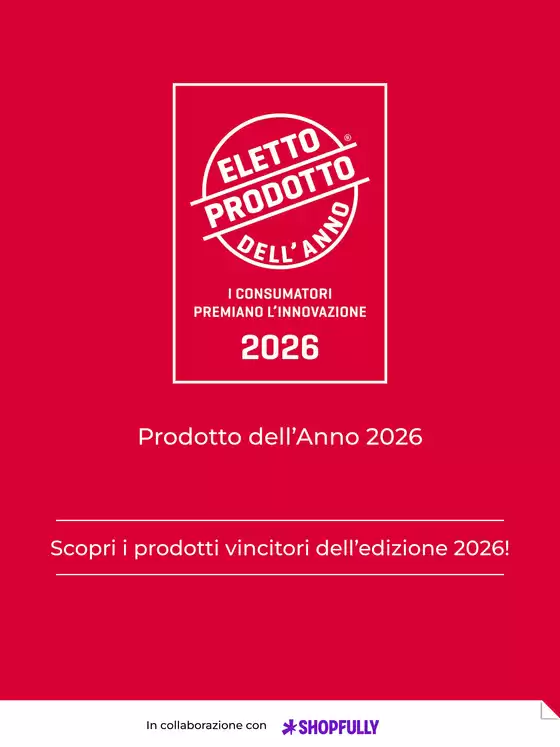 Volantino Eletto Prodotto Dell'Anno | I consumatori premiano l'innovazione 2026 | 2026-06-01T00:00:00.000Z - 2026-06-15T00:00:00.000Z