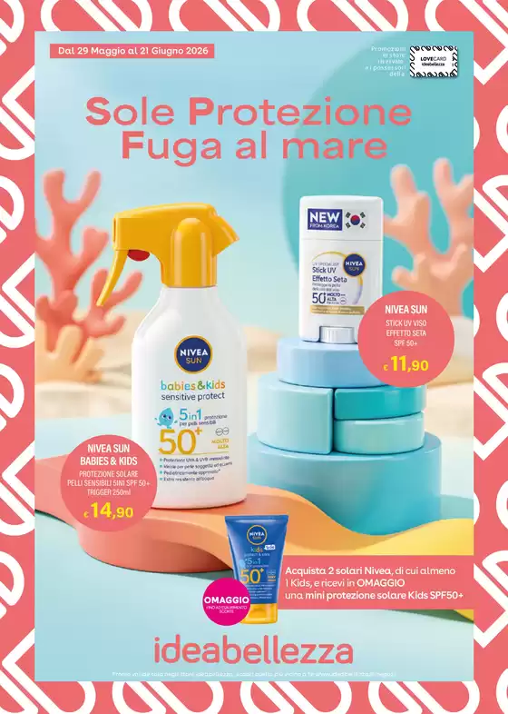 Volantino Idea bellezza | Sole protezione Fuga al mare | 2026-05-29T00:00:00.000Z - 2026-06-21T00:00:00.000Z