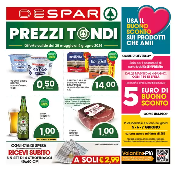Volantino Despar | Prezzi tondi | 2026-05-28T00:00:00.000Z - 2026-06-04T00:00:00.000Z